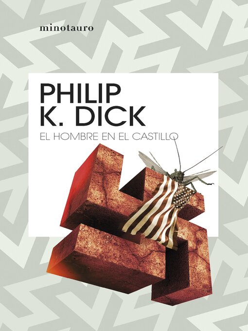 Title details for El hombre en el castillo by Philip K. Dick - Available